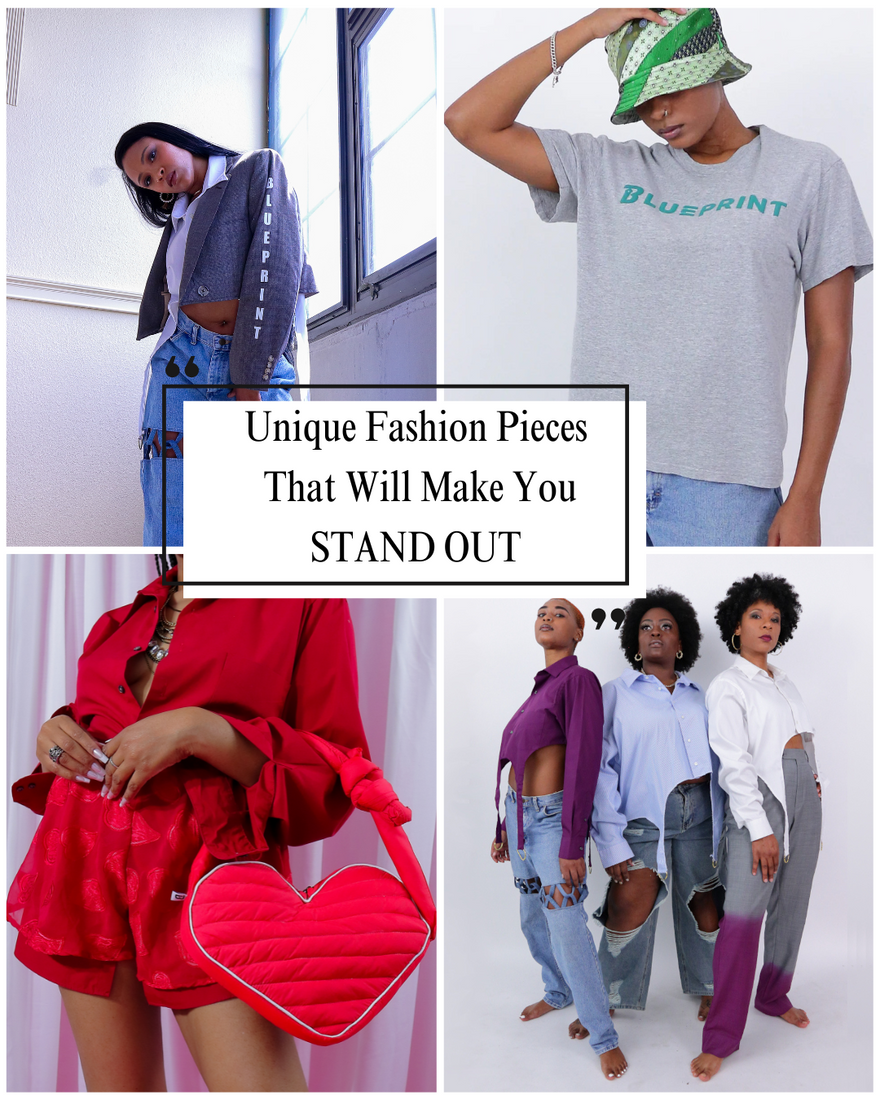 4 Unique Fashion Pieces That Will Make You Stand Out